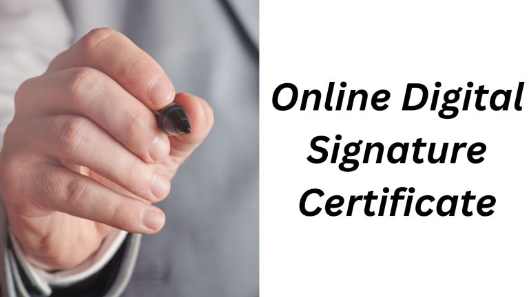 Online Digital Signature Certificate