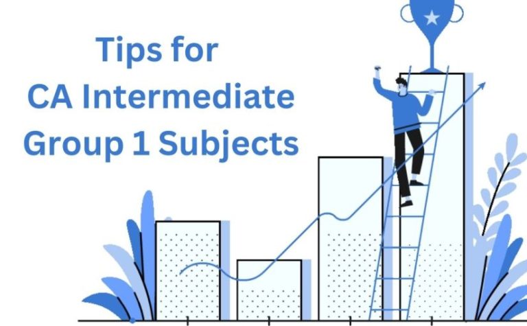 VSI Effective Tips to Excel in the CA Intermediate Group 1 Subjects