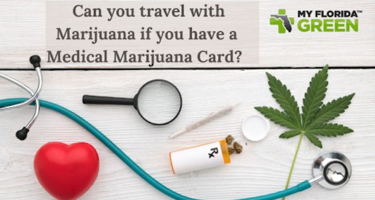 Can you Travel with Marijuana If You Have a Medical Marijuana Card?