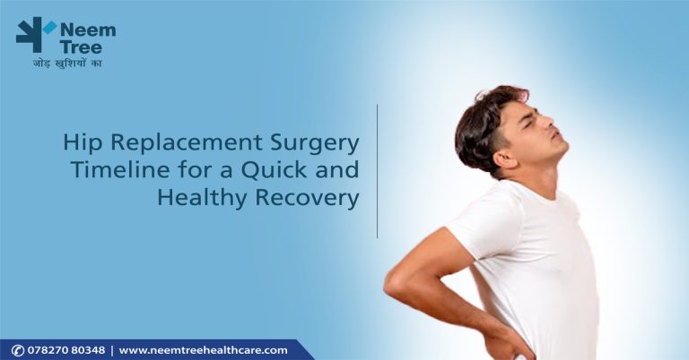 Total Hip Replacement Surgery-Neemtreehealthcare