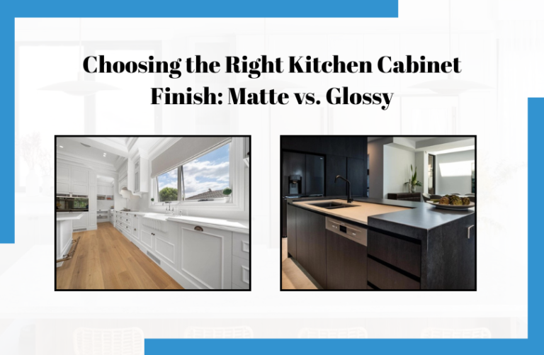 Choosing the Right Kitchen Cabinet Finish: Matte vs. Glossy