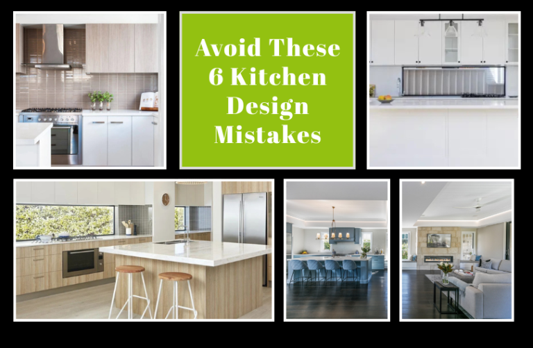 Avoid These 6 Kitchen Design Mistakes