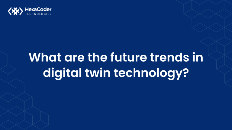 What are the future trends in digital twin technology?